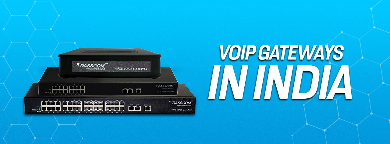 Factors to consider while buying VoIP gateways in India